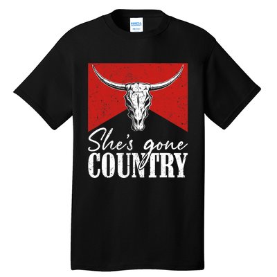 Shes Gone Country Music Howdy Rodeo Bull Skull Western Tall T-Shirt