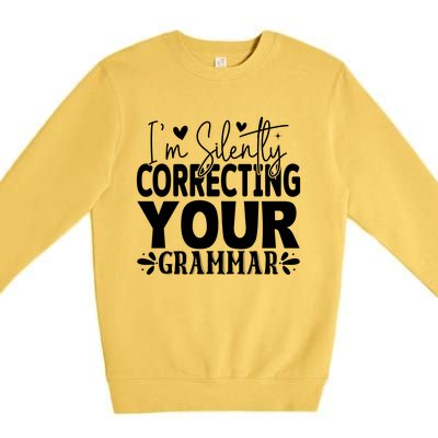 Sarcastic Grammar Correction Phrase Premium Crewneck Sweatshirt