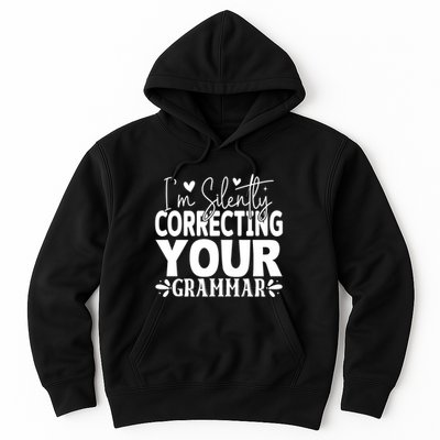 Sarcastic Grammar Correction Phrase Hoodie