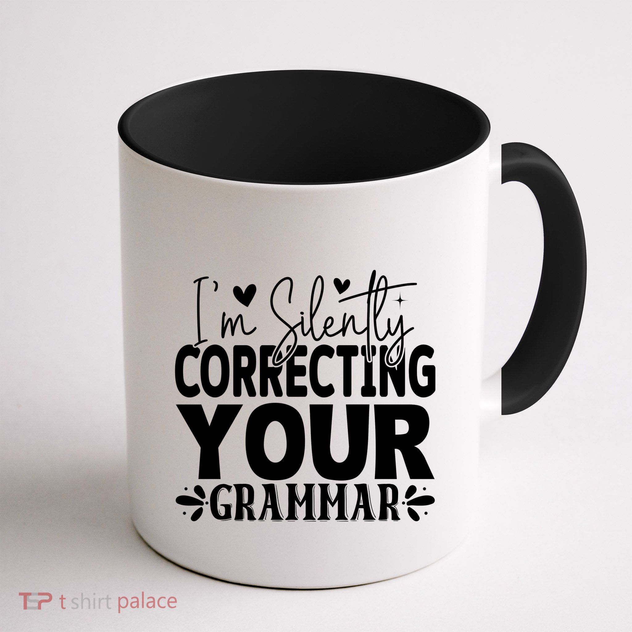 Sarcastic Grammar Correction Phrase Mug