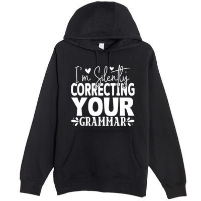 Sarcastic Grammar Correction Phrase Premium Pullover Hoodie