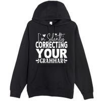 Sarcastic Grammar Correction Phrase Premium Pullover Hoodie