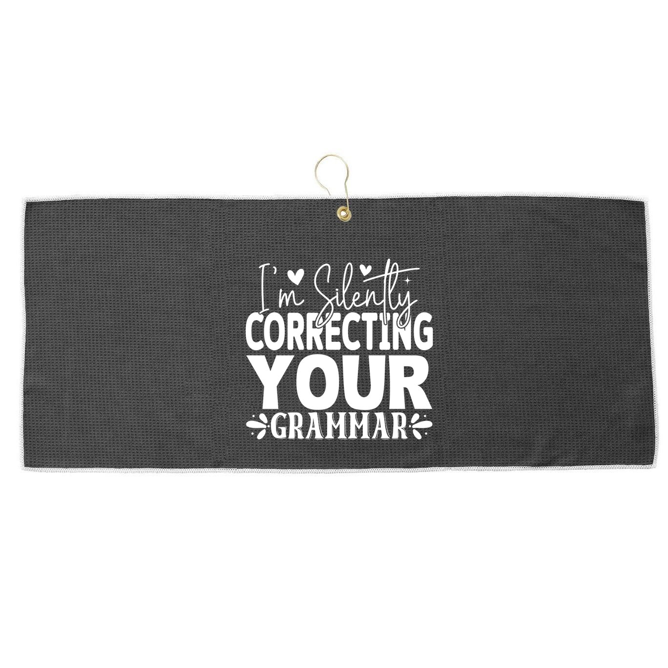 Sarcastic Grammar Correction Phrase Large Microfiber Waffle Golf Towel