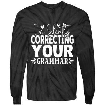 Sarcastic Grammar Correction Phrase Tie-Dye Long Sleeve Shirt