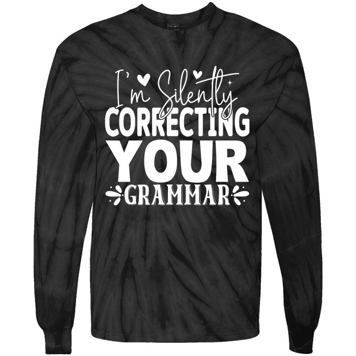 Sarcastic Grammar Correction Phrase Tie-Dye Long Sleeve Shirt