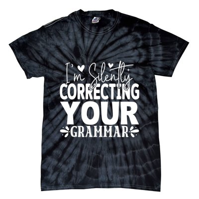 Sarcastic Grammar Correction Phrase Tie-Dye T-Shirt