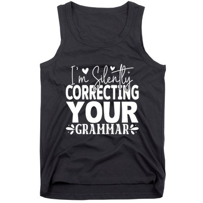 Sarcastic Grammar Correction Phrase Tank Top
