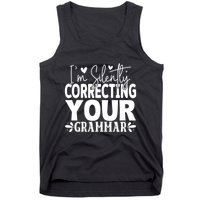 Sarcastic Grammar Correction Phrase Tank Top