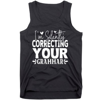 Sarcastic Grammar Correction Phrase Tank Top