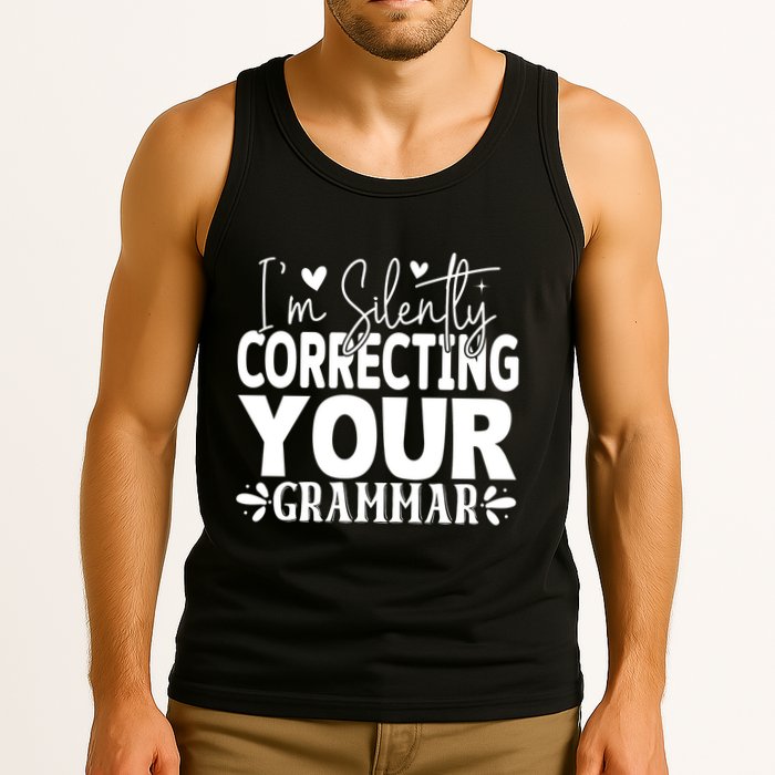 Sarcastic Grammar Correction Phrase Tank Top