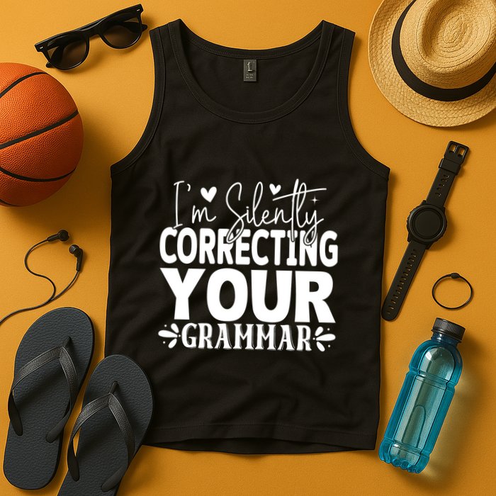 Sarcastic Grammar Correction Phrase Tank Top