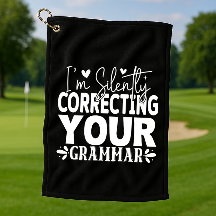 Sarcastic Grammar Correction Phrase Golf Towel