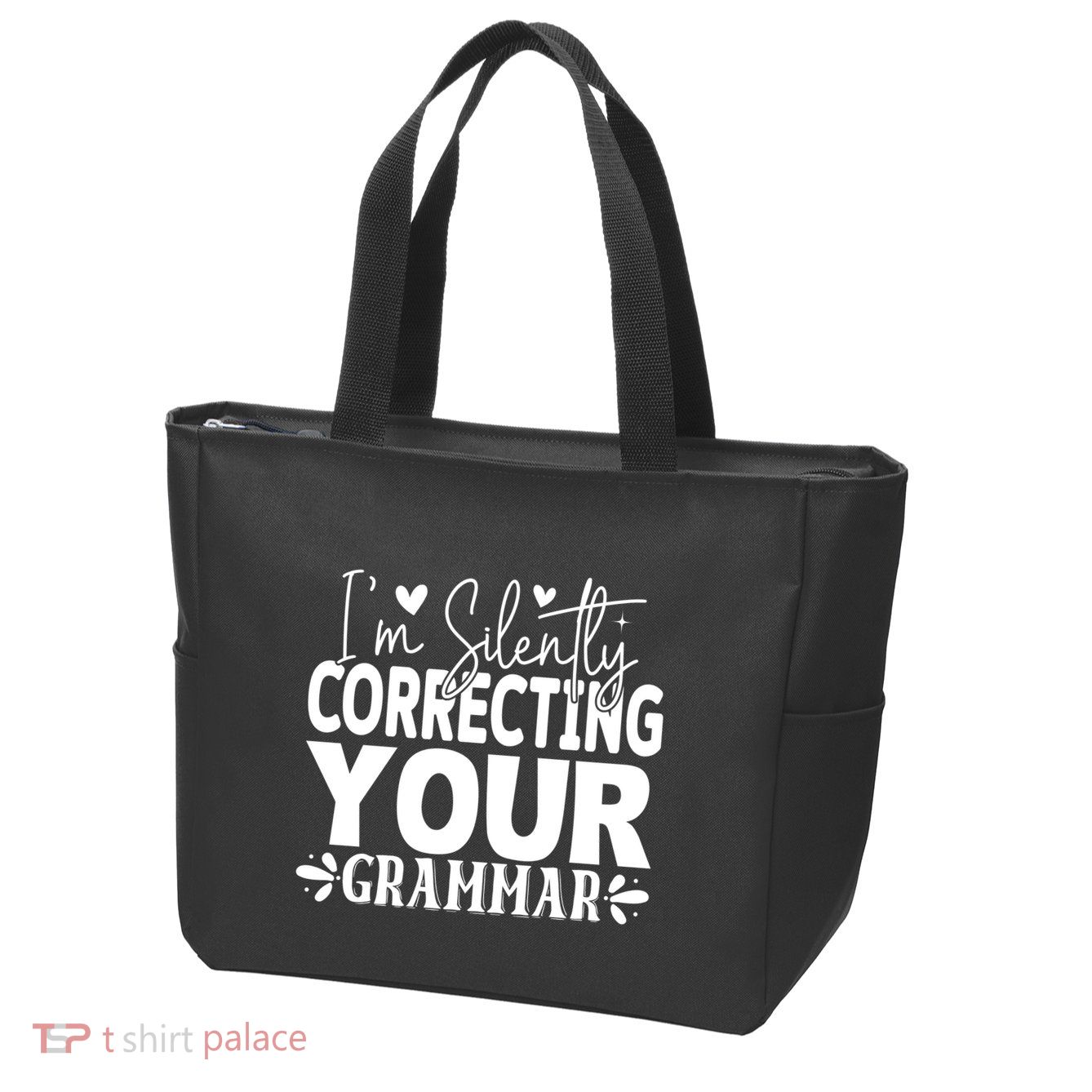 Sarcastic Grammar Correction Phrase Zip Tote Bag