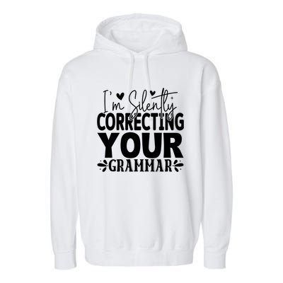 Sarcastic Grammar Correction Phrase Garment-Dyed Fleece Hoodie