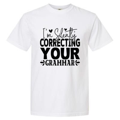 Sarcastic Grammar Correction Phrase Garment-Dyed Heavyweight T-Shirt