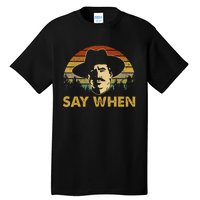 Say Graphic Cowboy Boots Vintage Art Adorable Costume When Tall T-Shirt