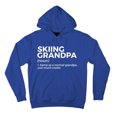 Skiing Grandpa Definition Funny Ski For Skiers Meaningful Gift Hoodie