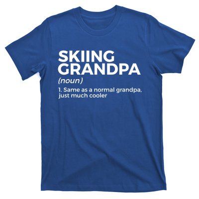 Skiing Grandpa Definition Funny Ski For Skiers Meaningful Gift T-Shirt