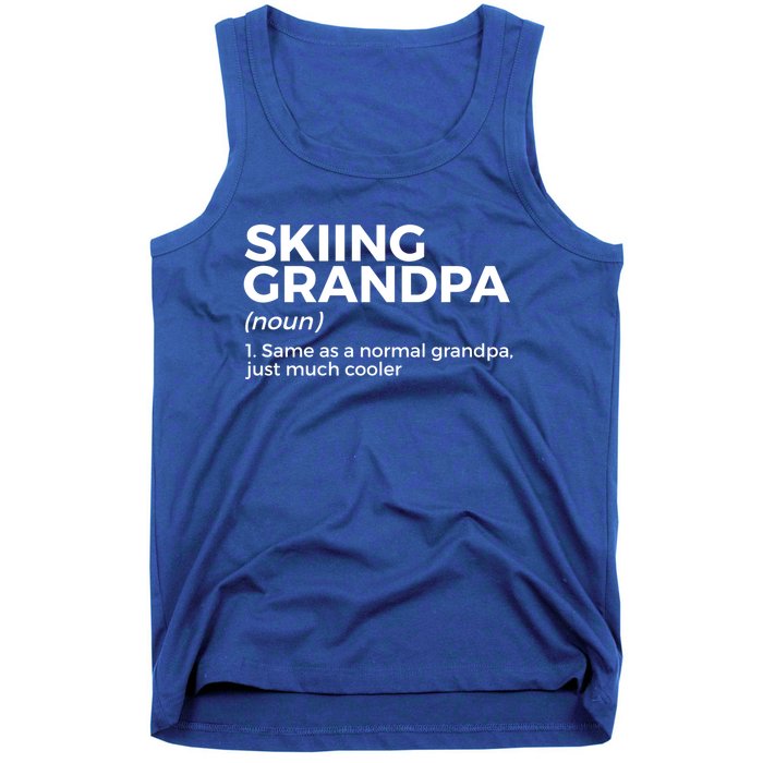 Skiing Grandpa Definition Funny Ski For Skiers Meaningful Gift Tank Top