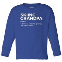 Skiing Grandpa Definition Funny Ski For Skiers Meaningful Gift Toddler Long Sleeve Shirt