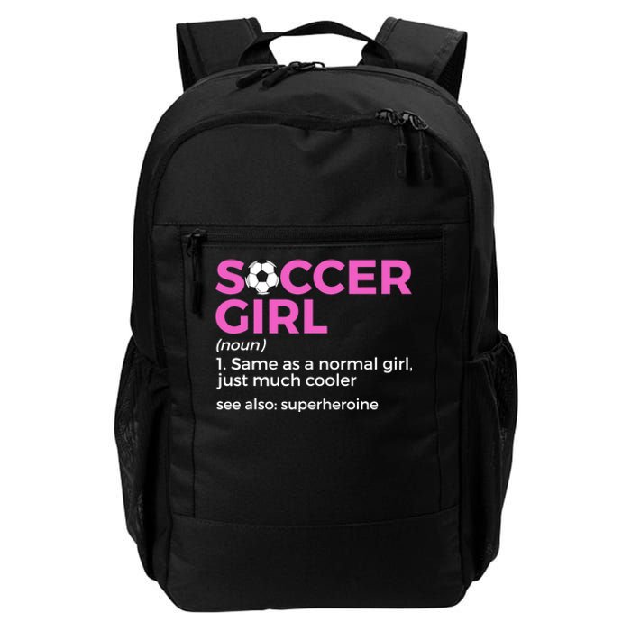 Soccer Girl Definition Daily Commute Backpack