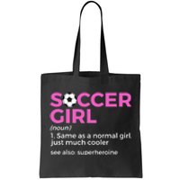 Soccer Girl Definition Tote Bag