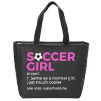 Soccer Girl Definition Zip Tote Bag