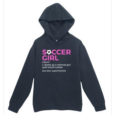 Soccer Girl Definition Urban Pullover Hoodie