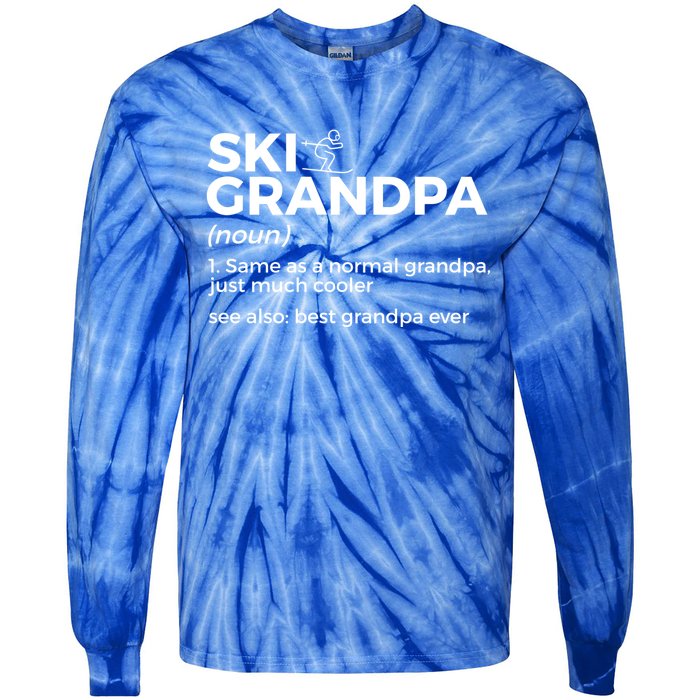 Ski Grandpa Definition Best Grandpa Ever Funny Skiing Gift Tie-Dye Long Sleeve Shirt