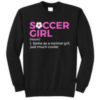 Soccer Girl Definition Sweatshirt