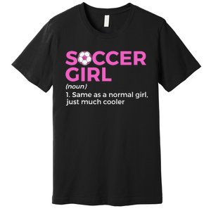 Soccer Girl Definition Premium T-Shirt