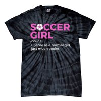 Soccer Girl Definition Tie-Dye T-Shirt