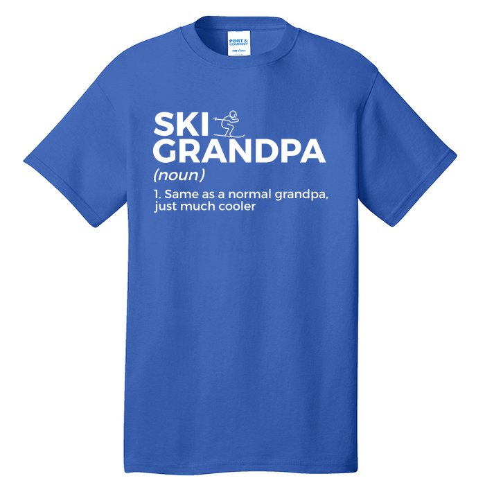 Ski Grandpa Definition Funny Skiing For Skiers Gift Tall T-Shirt