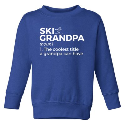 Ski Grandpa Definition Funny Skiing For Skiers Gift Toddler Sweatshirt