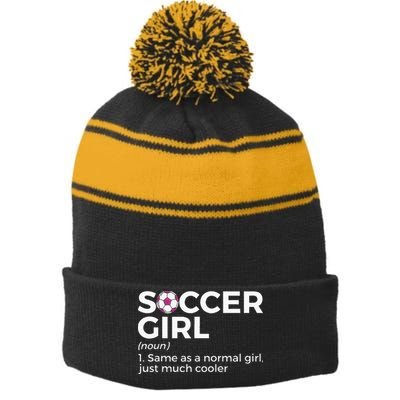 Soccer Girl Definition funny sport lovers Stripe Pom Pom Beanie