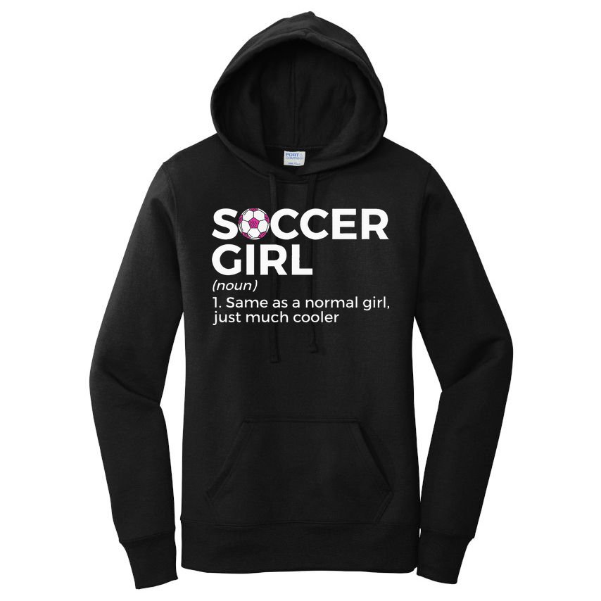 Soccer Girl Definition funny sport lovers Women's Pullover Hoodie