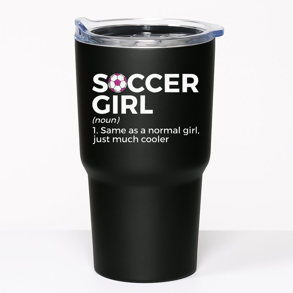 Soccer Girl Definition funny sport lovers Tumbler