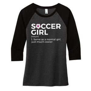 Soccer Girl Definition funny sport lovers Women's Tri-Blend 3/4-Sleeve Raglan Shirt