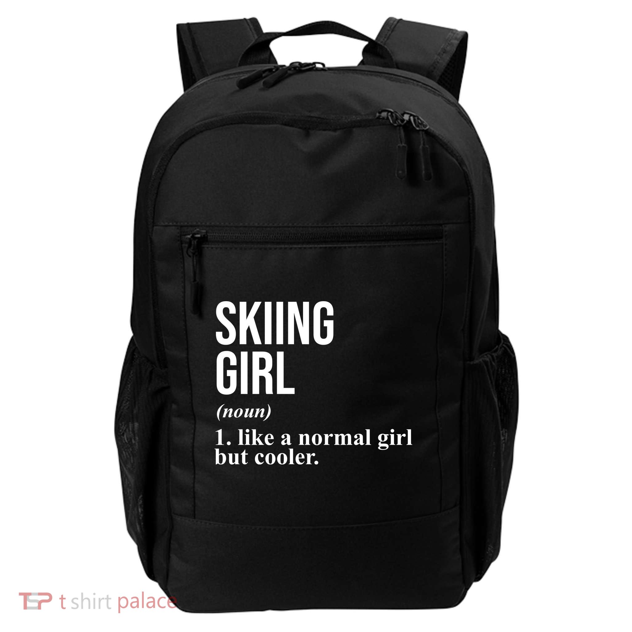 Skiing Girl Definition Like A Normal Girl But Cooler Daily Commute Backpack