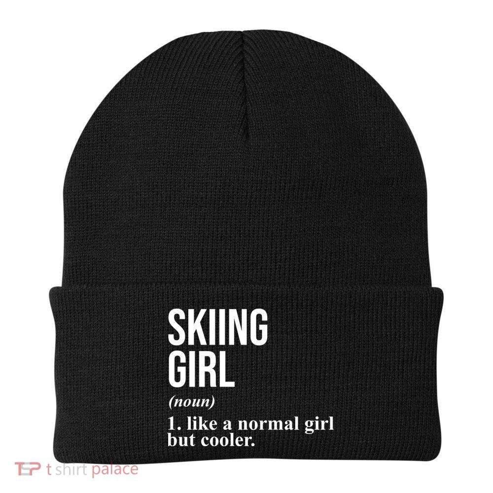 Skiing Girl Definition Like A Normal Girl But Cooler Knit Cap Winter Beanie