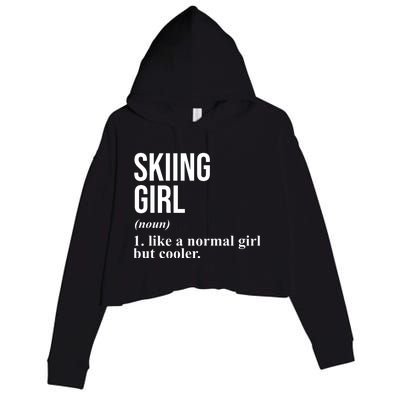 Skiing Girl Definition Like A Normal Girl But Cooler Crop Fleece Hoodie