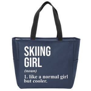 Skiing Girl Definition Like A Normal Girl But Cooler Zip Tote Bag