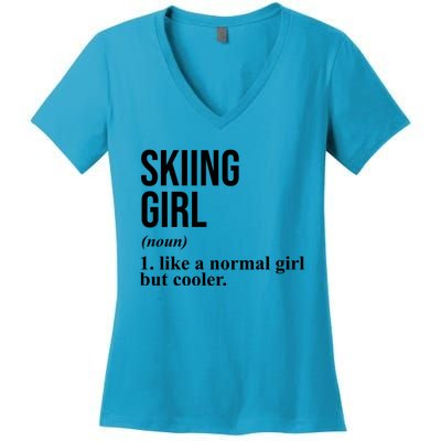 Skiing Girl Definition Like A Normal Girl But Cooler Women's V-Neck T-Shirt