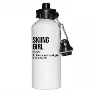 Skiing Girl Definition Like A Normal Girl But Cooler Aluminum Water Bottle