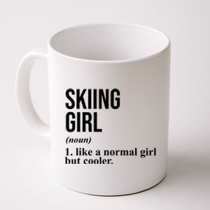 Skiing Girl Definition Like A Normal Girl But Cooler Coffee Mug