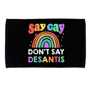 Say Gay Dont Say Desantis LGBT Gift Microfiber Hand Towel