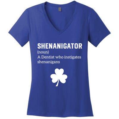 Shenanigator Gift Dentist Shenanigans St Patricks Day Gift Women's V-Neck T-Shirt