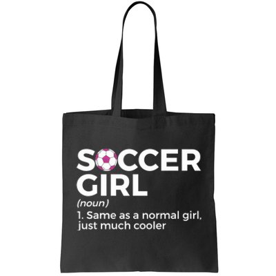 Soccer Girl Definition Tote Bag