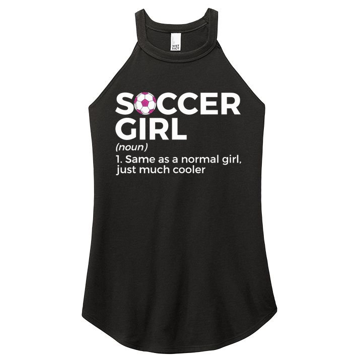 Soccer Girl Definition Women's Perfect Tri Rocker Tank