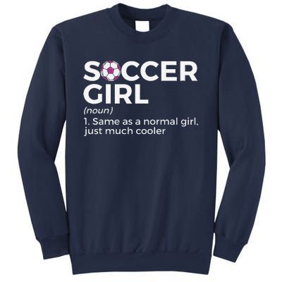 Soccer Girl Definition Sweatshirt